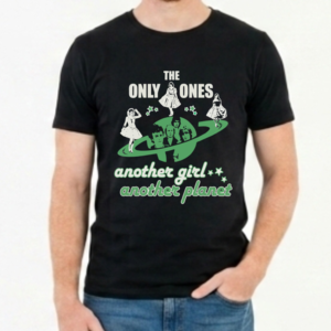 Camiseta The Only Ones - Another girl another planet